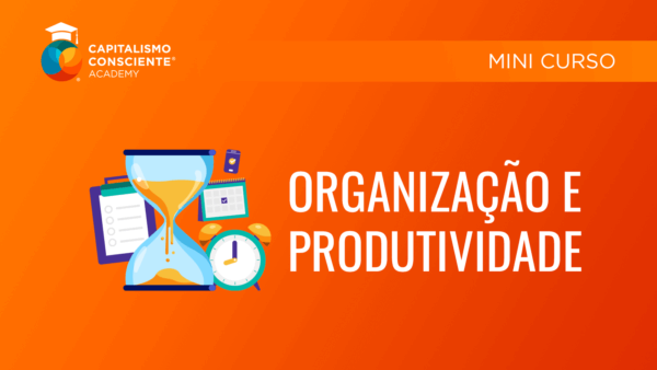 Mini Curso: Organização e Produtividade