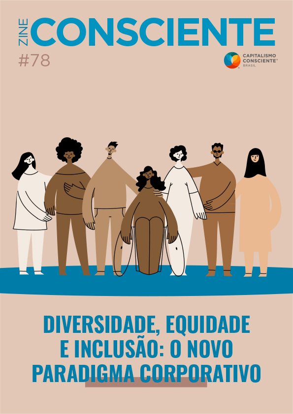 #78 – Diversidade, equidade e inclusão: o novo paradigma corporativo